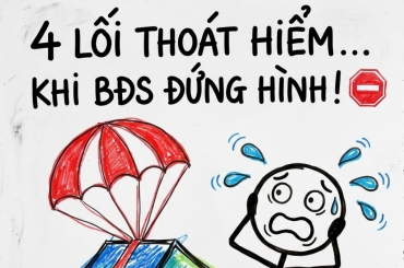 BỎ TÚI 4 LỐI RA AN TOÀN KHI THỊ TRƯỜNG BĐS CHẬM LẠI